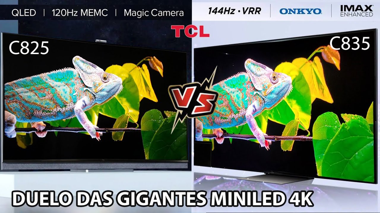 TCL C825 VS TCL C835 COMPARATIVO TÉCNICO LADO A LADO