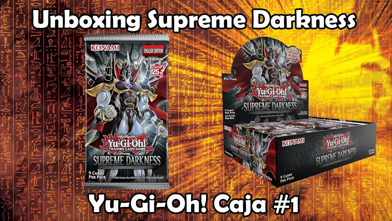Unboxing Supreme Darkness Yu-Gi-Oh!