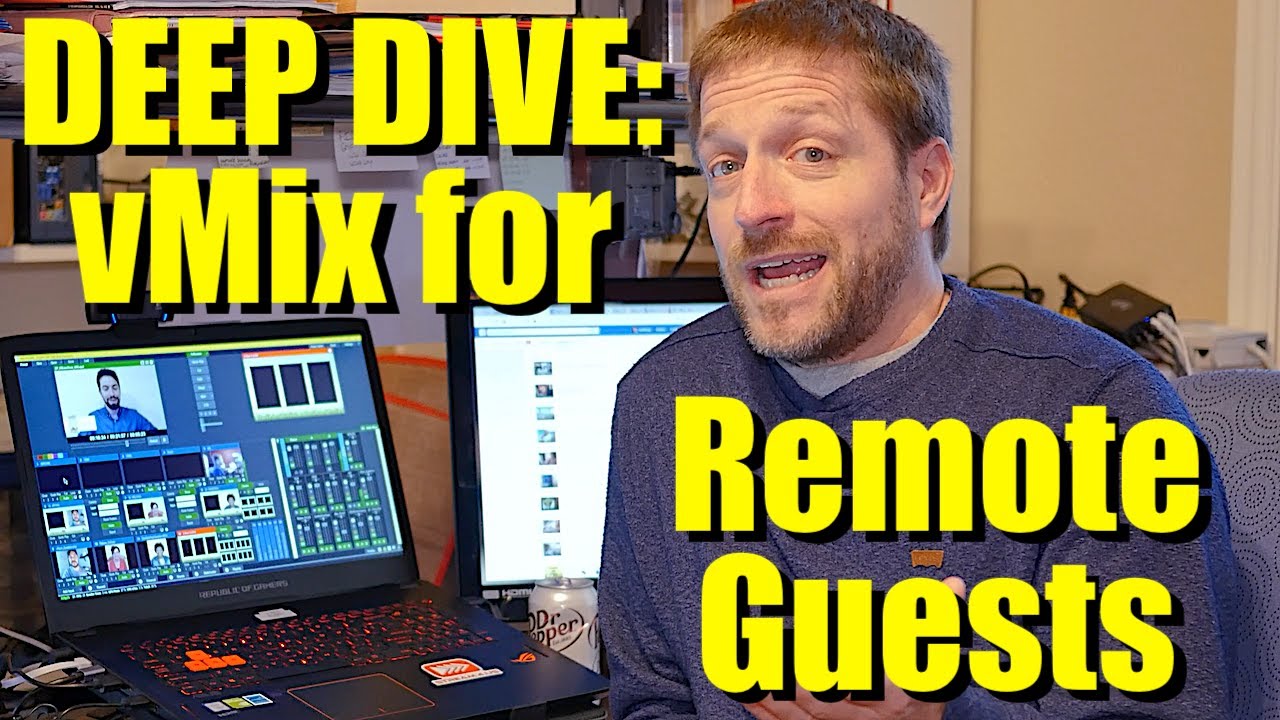 ALL the little details - revealed! vMix for Remote Guest Productions
