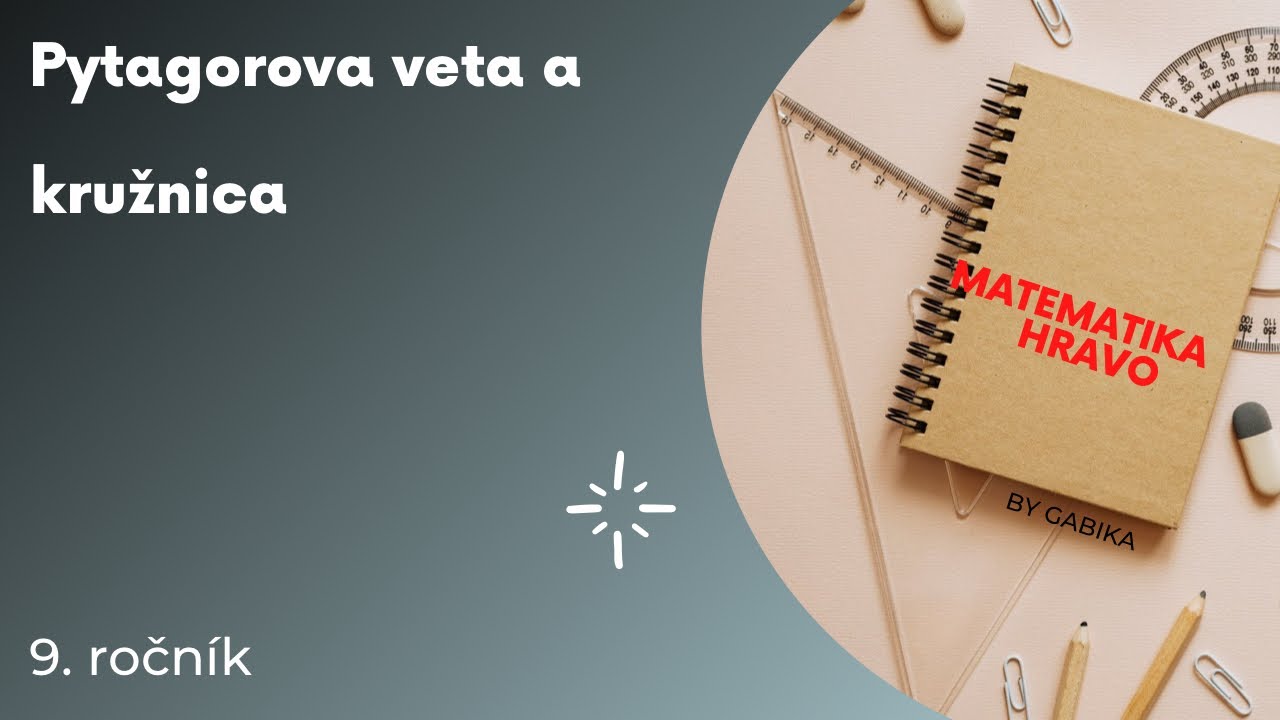 Matematika | Pytagorova veta a kružnica