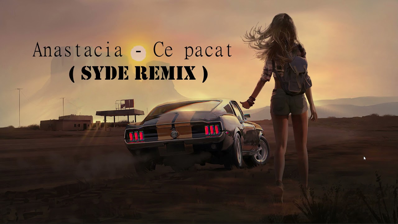 Anastasia - Ce pacat ( SYDE Remix )