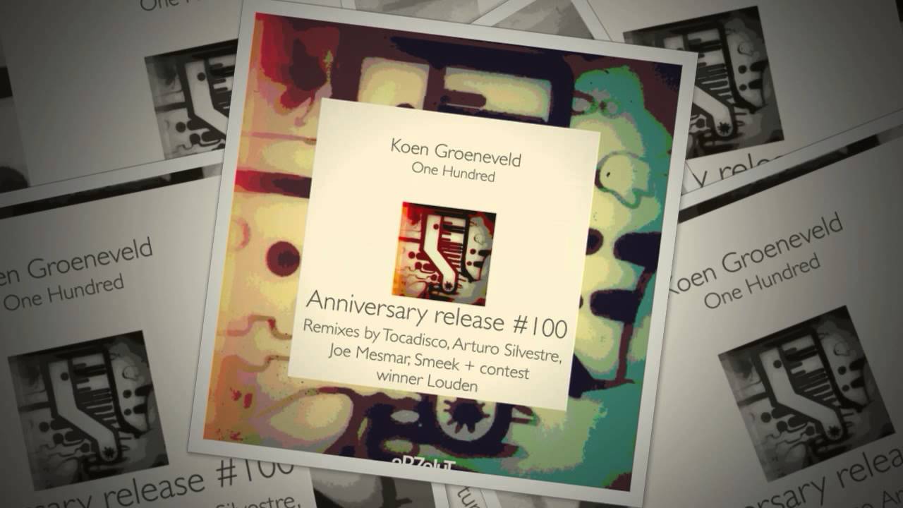 Koen Groeneveld - One Hundred (Original Mix)