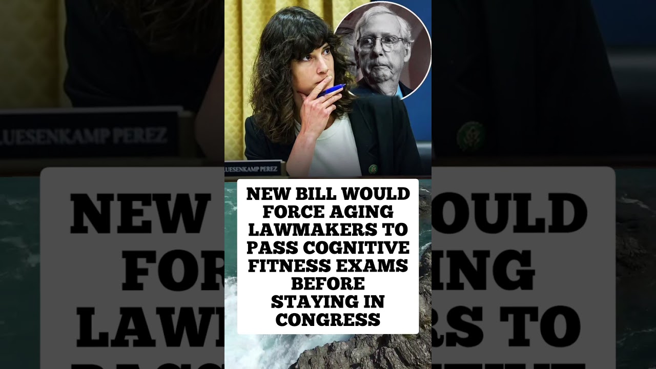 SHOULD CONGRESS MEMBERS FACE COGNITIVE FITNESS REVIEWS?