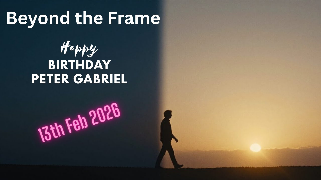 Beyond the Frame | A Song About Reinvention | 13 February 2026  Peter Gabriel Tribute