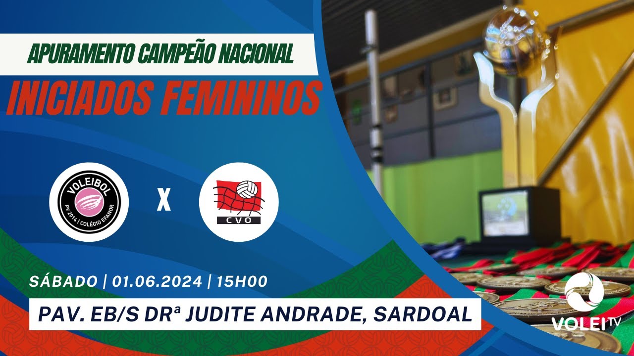 AV Efanor x CVO Oeiras - Fase Final Iniciados Feminino 2024 - Apuramento de Campeão