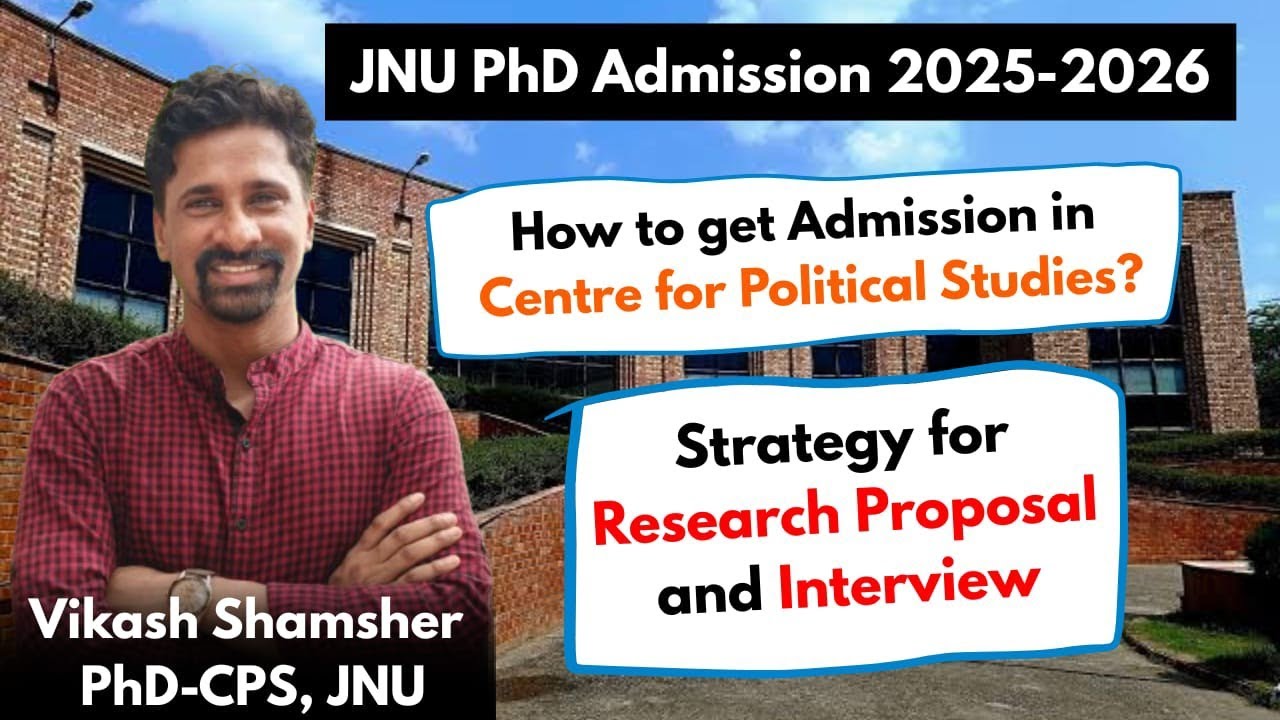JNU PhD Admission 2025. The Road To CPS. Research Proposal and Interview.#Politicalscience