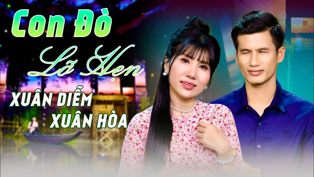 SIÊU PHẨM HOT 🔥 CON ĐÒ LỠ HẸN || TÂN CỔ XUẤT HIỆN CÔ GÁI QUÊ - HÁT CÙNG CA SĨ XUÂN HOÀ CỰC NGỌT NGÀO