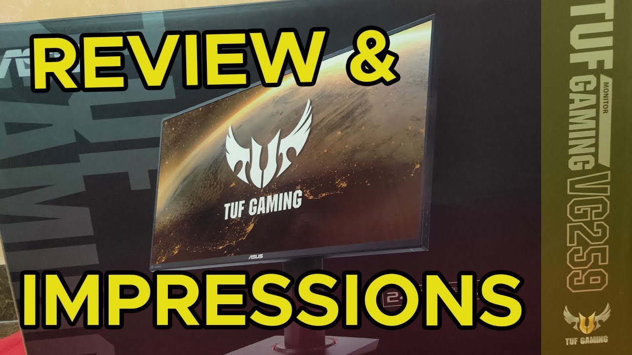 TUF VG259Q Gaming Monitor REVIEW & IMPRESSIONS - My First PC Build