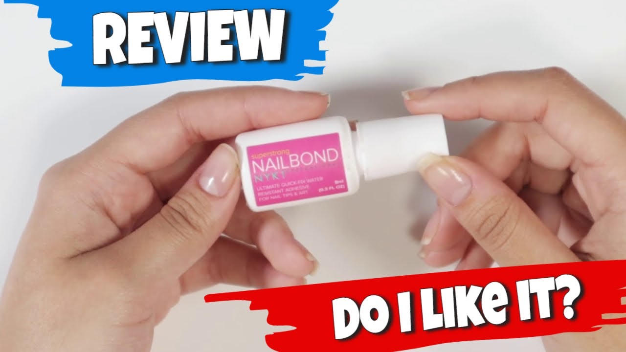 Nailbond Strong Nail Glue Review