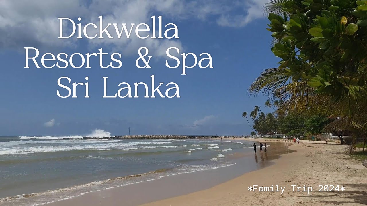 Dickwella Resorts & Spa |Sri lanka