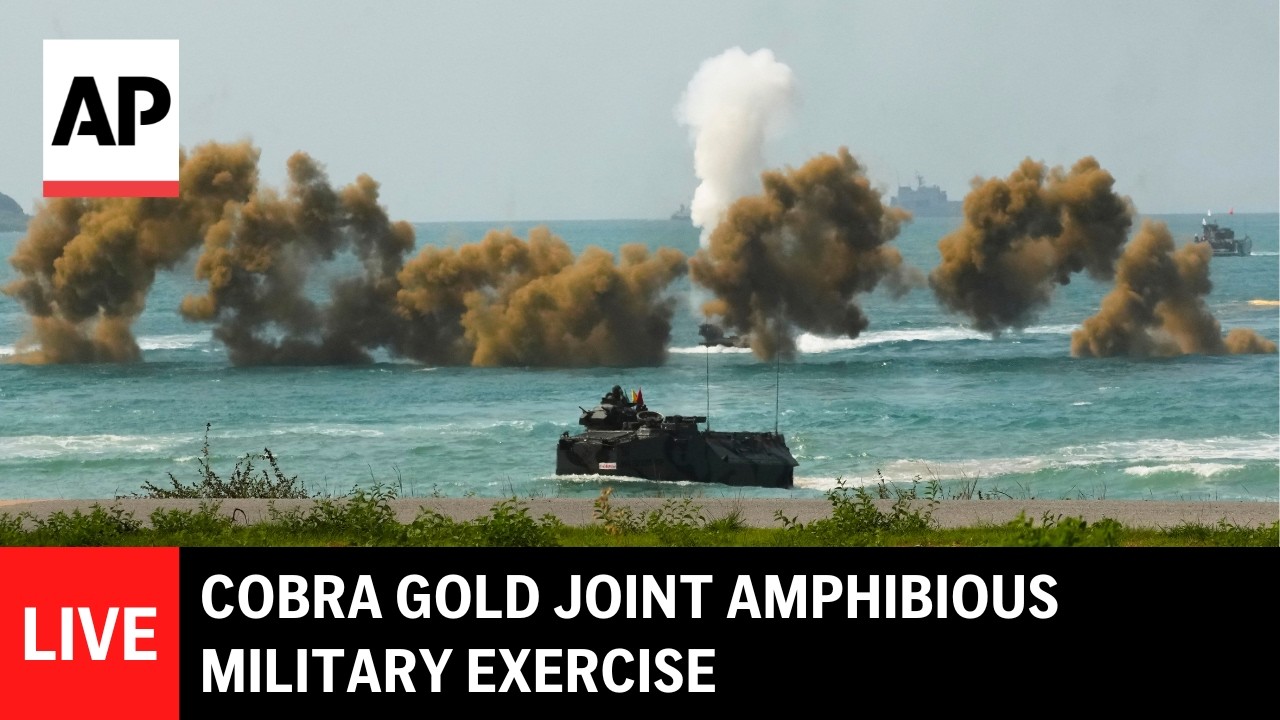 LIVE: Cobra Gold joint amphibious military exercise