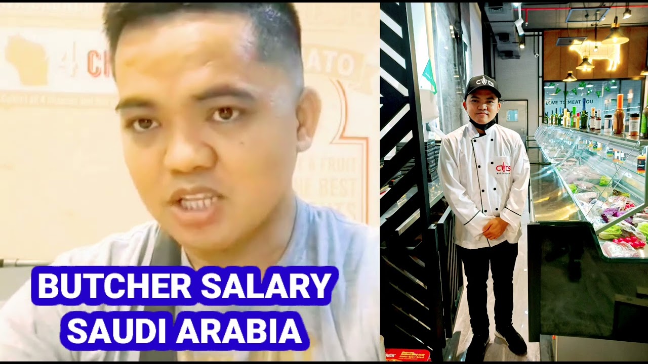 Magkano ang sahod ng butcher SA saudi arabia.