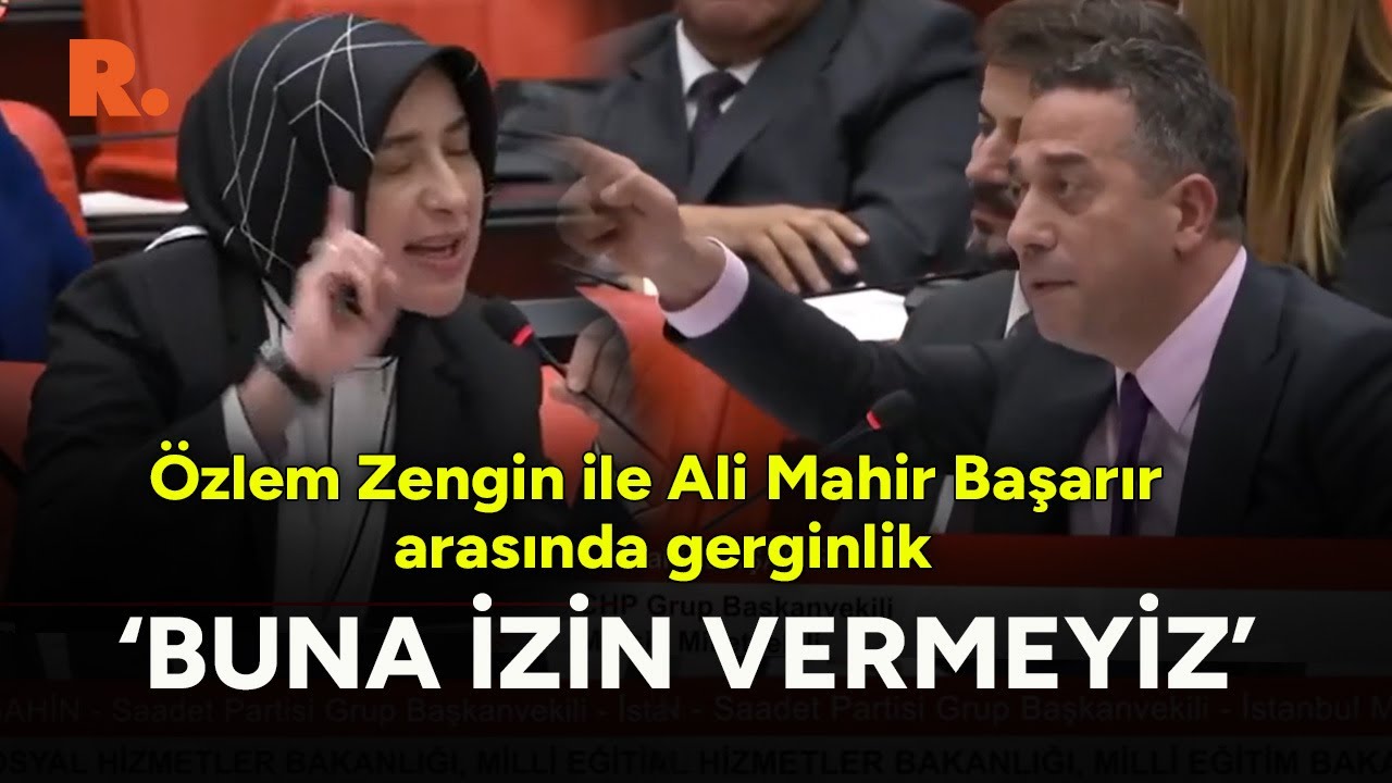 Özlem Zengin ile Ali Mahir Başarır arasında gerginlik... Oturuma ara verildi
