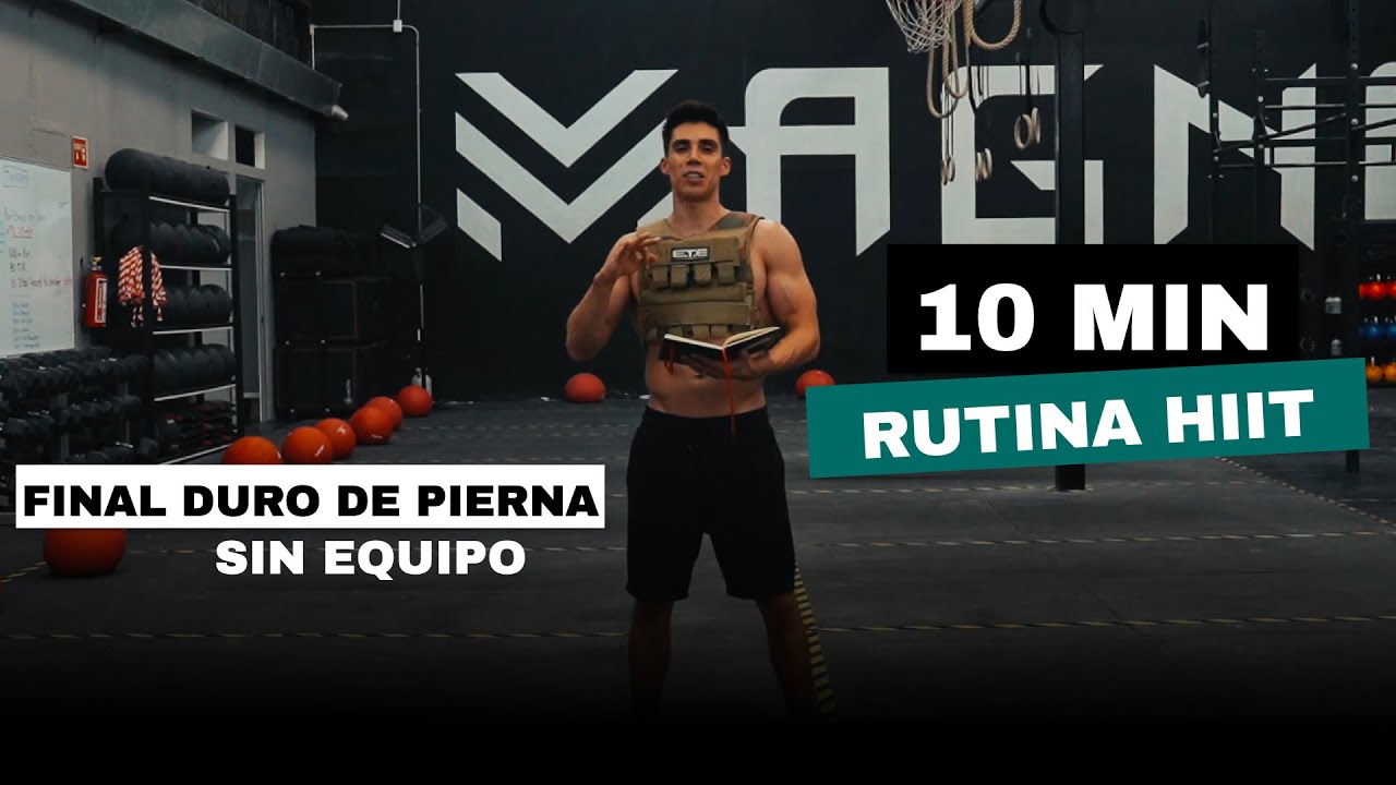 10MIN Rutina HIIT - Final duro de pierna. Sin equipo, intensa en casa!