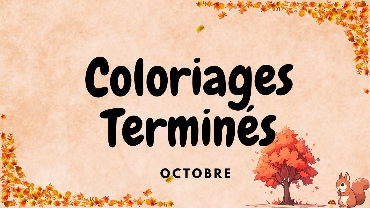 Coloriages Termin&eacute;s - Octobre
