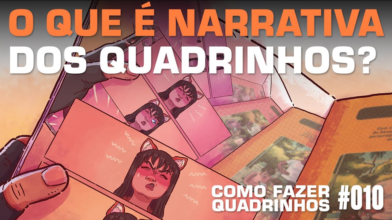 O Que É a Narrativa de Quadrinhos? | Como Fazer Quadrinhos #010