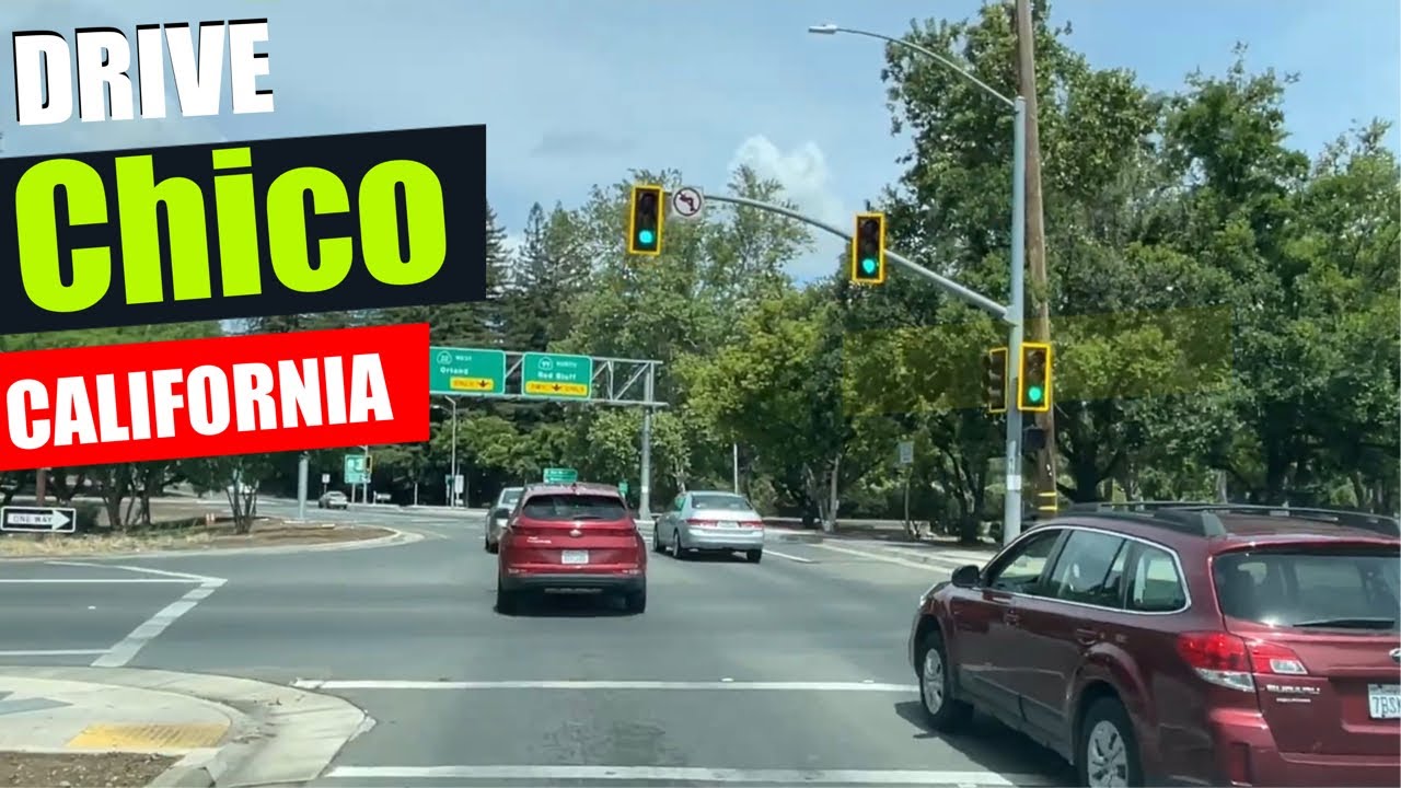 CHICO CALIFORNIA,  DRIVING TOURING VIDEO, DASH CAM, USA 2022