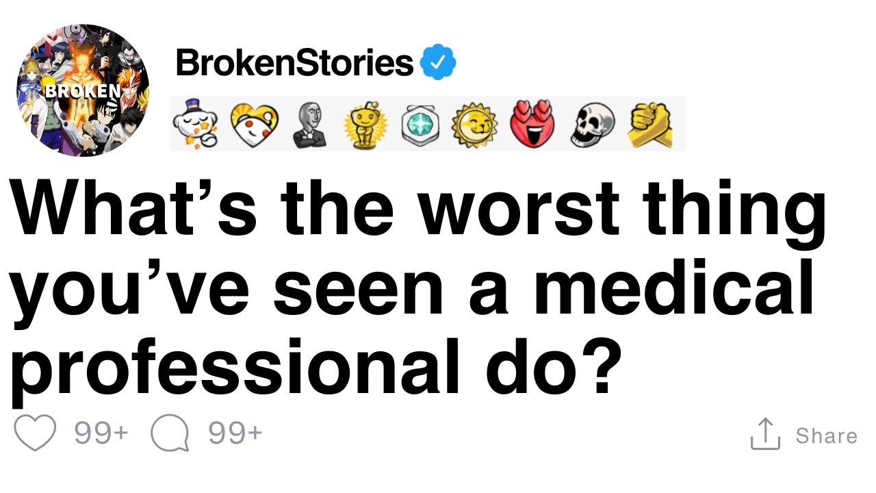 [FULL STORY] What’s the worst thing you’ve seen a medical professional do?