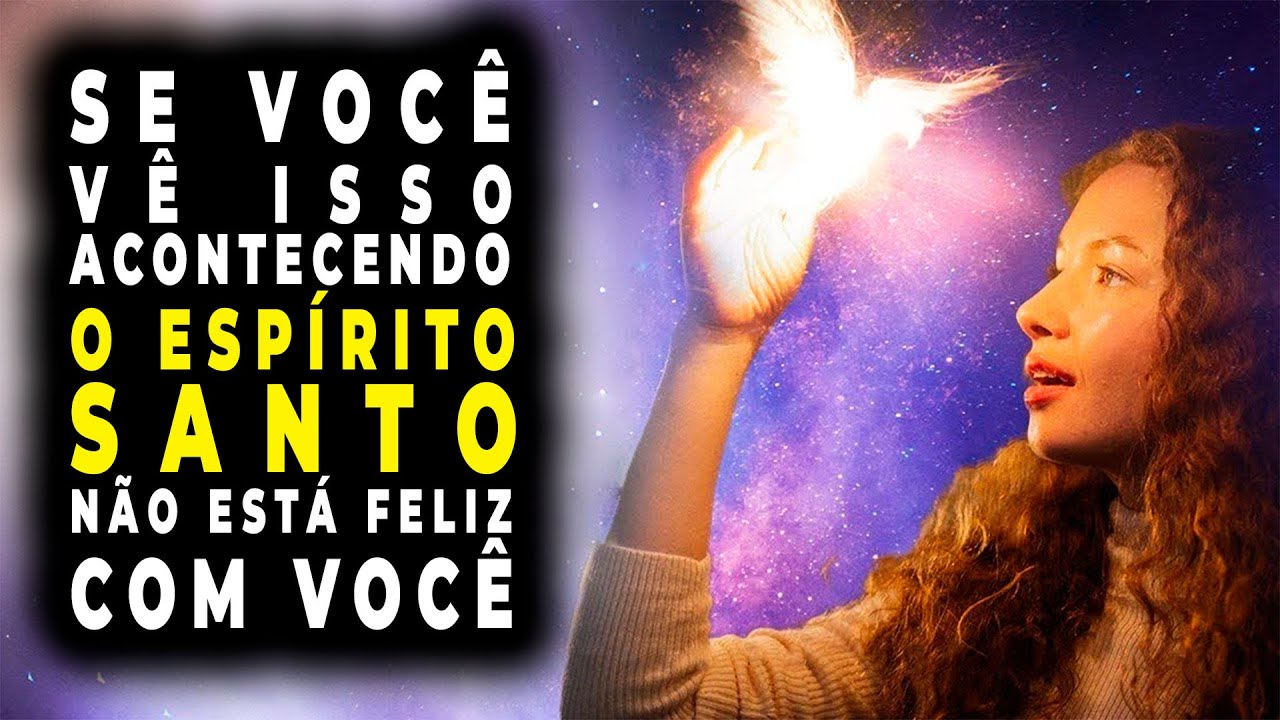 O Espírito Santo Está lhe Dizendo Algo Sério Sobre Você. Não Ignore Este Aviso!