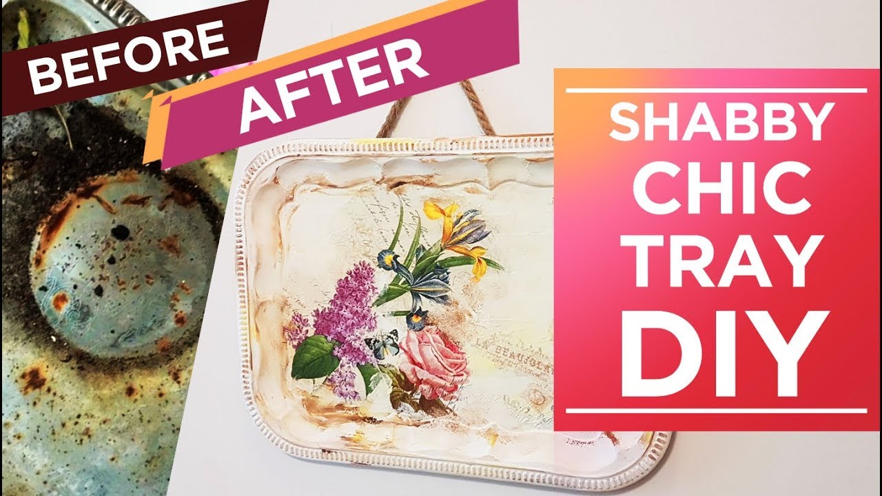 Vintage Shabby Chic Tray DIY - Before and After Result! Decoupage Technique