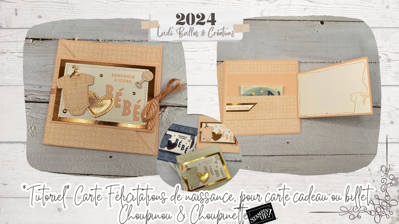 *Tutoriel* Carte Félicitations de naissance, pour carte cadeau avec le lot Choupinou Stampin' Up!