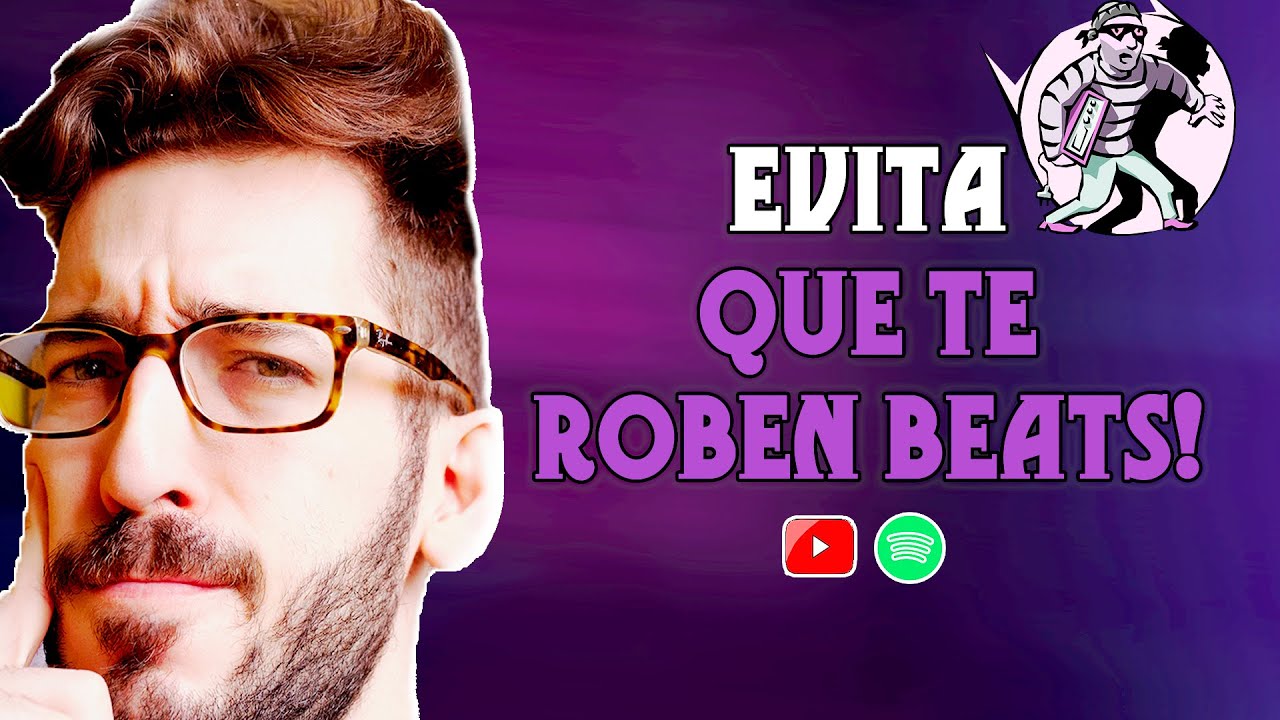Como PROTEGER TUS BEATS y SABER si TE LOS HAN ROBADO [FÁCIL]