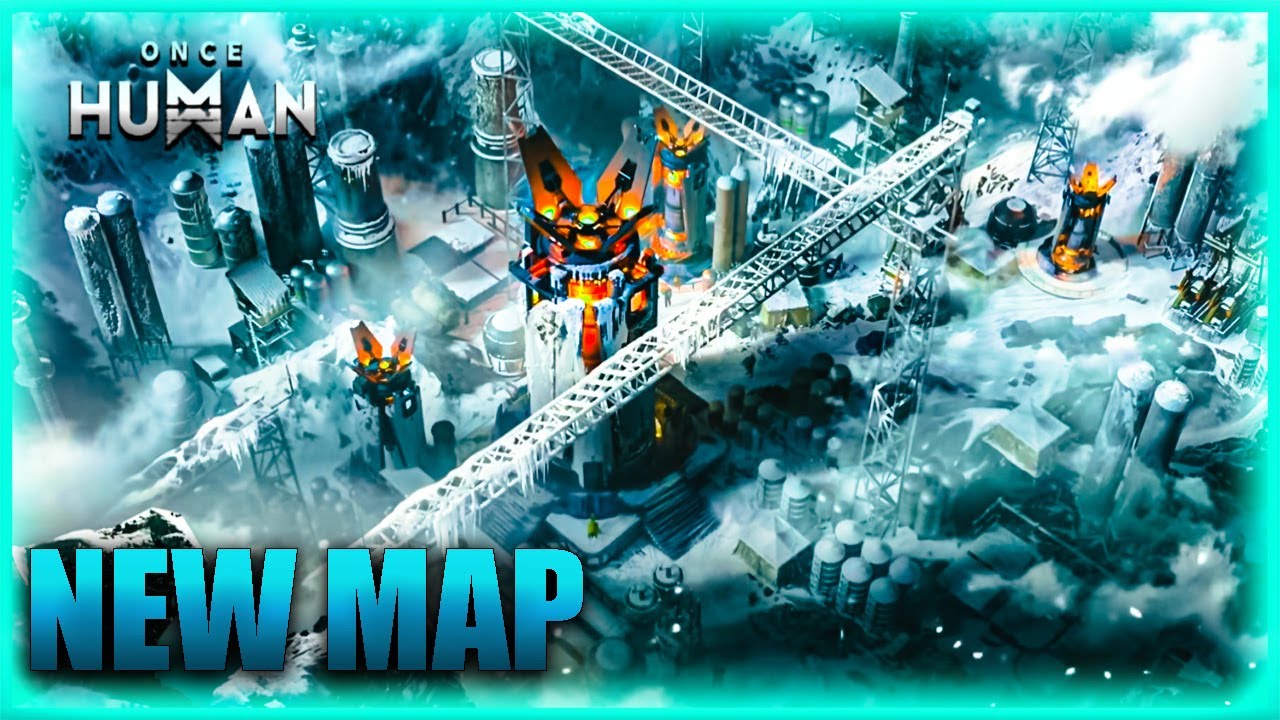 ONCE HUMAN NEW MAP SNOW MOUNTAIN UPDATE -七日世界