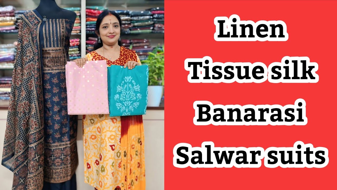 Tissue silk Banarasi work | Linen | Salwar suits | 