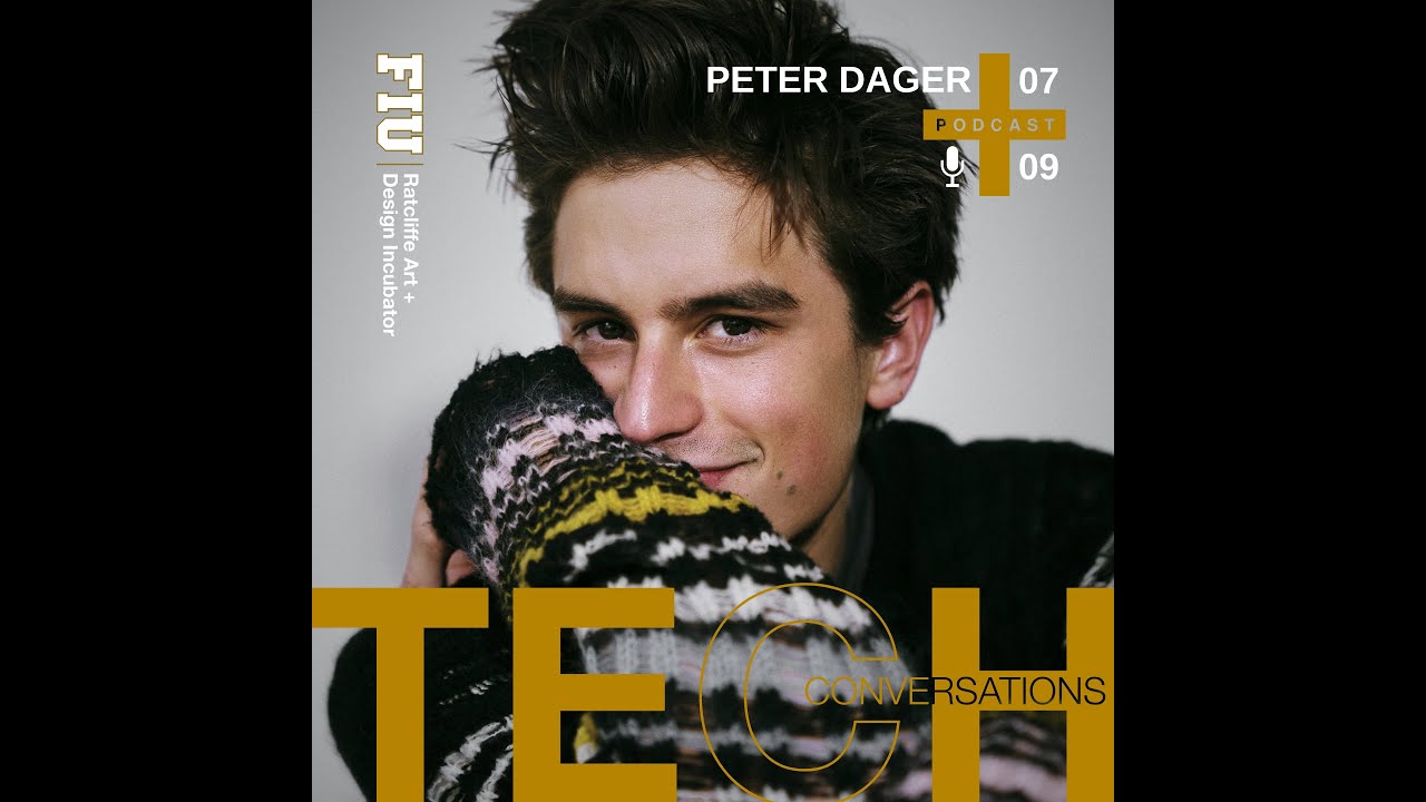 FIU RA+DI ·Tech Conversations with Peter Dager