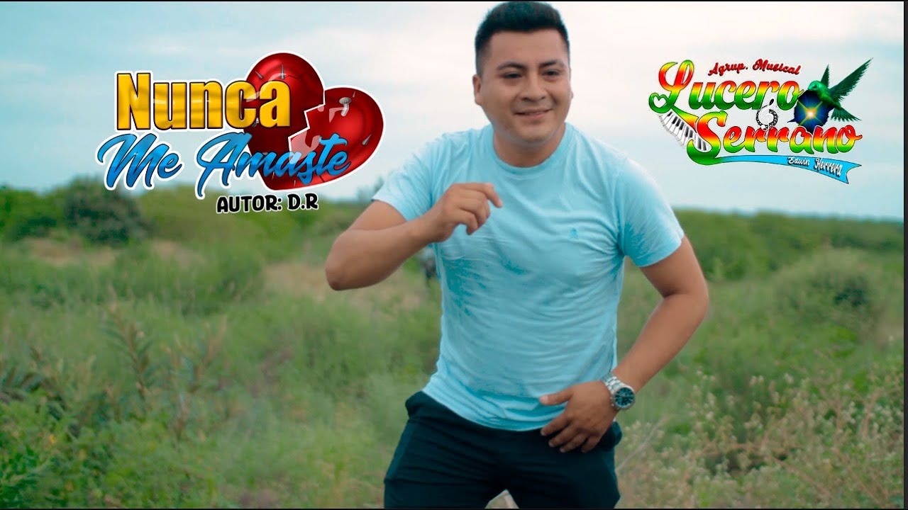 LUCERO SERRANO - NUNCA ME AMASTE - VIDEO CLIP-2024