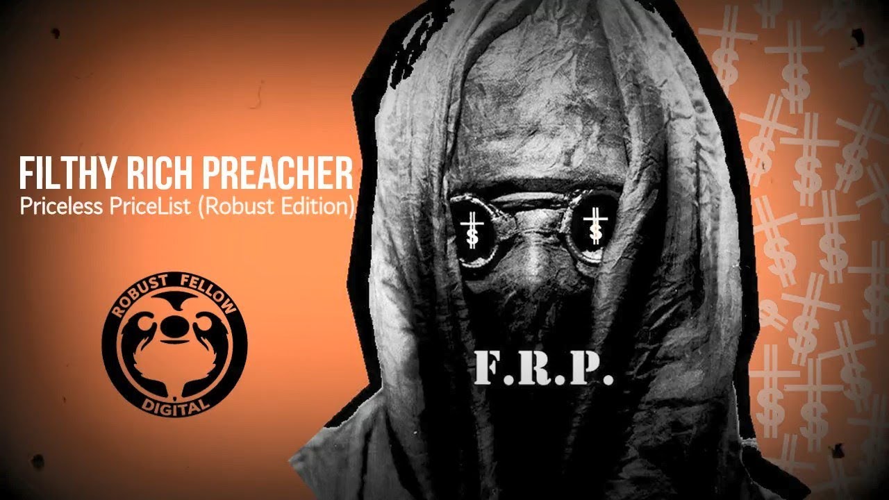 Filthy Rich Preacher - Priceless PriceList (Robust Edition) [Single Stream]