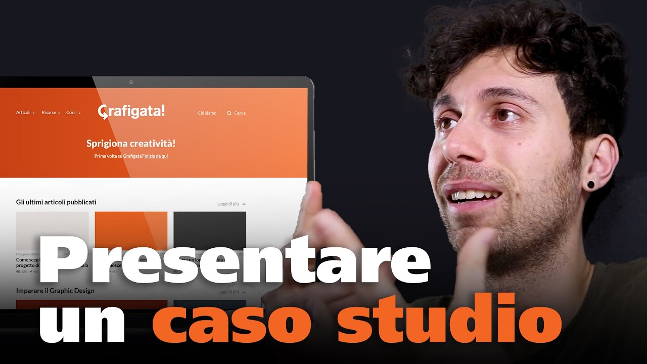 Come fare un CASO STUDIO per il proprio portfolio da designer 📽