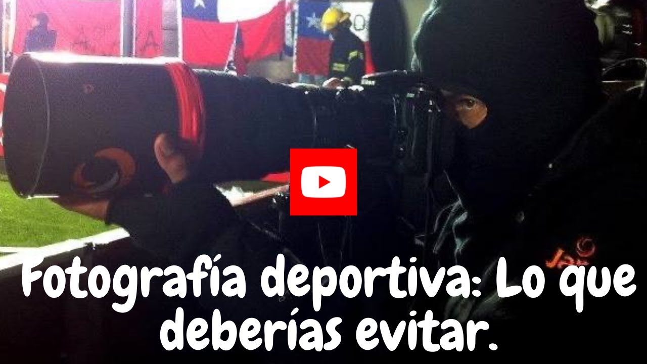 Fotografía deportiva: Lo que deberías evitar.