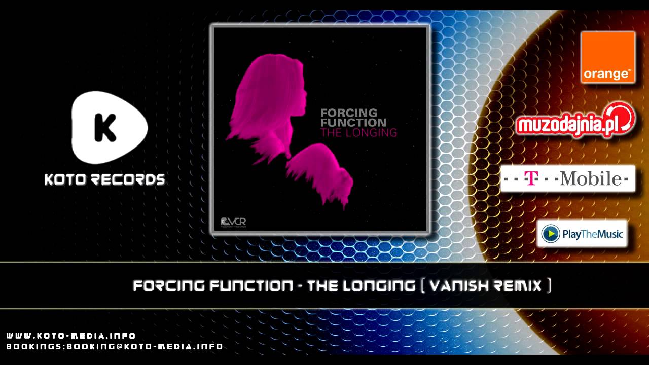 Forcing Function - The Longing (Vanish Remix)