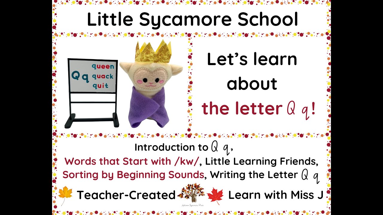 Learn about the letter Q q - Words with start with Q q -ABCs-Writing- Phonics- Reading-Learn to Read