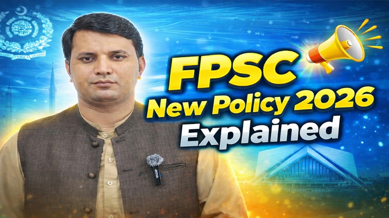 FPSC New Policy 2026 Explained  | Negative Marking Update | FPSC Passing Marks Criteria