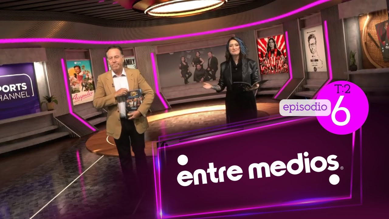 EPISODIO 6 ENTREMEDIOS T2