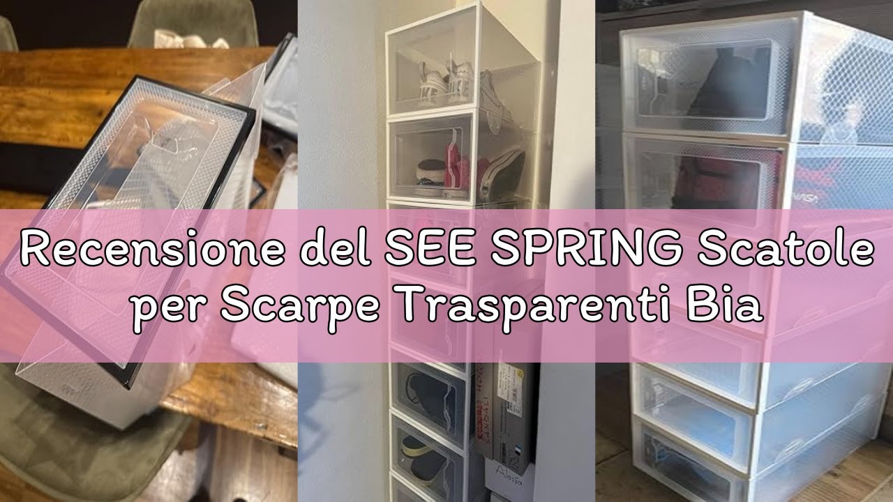 Recensione del SEE SPRING Scatole per Scarpe Trasparenti Bianche Impilabili Large 12 pz, Portascarpe