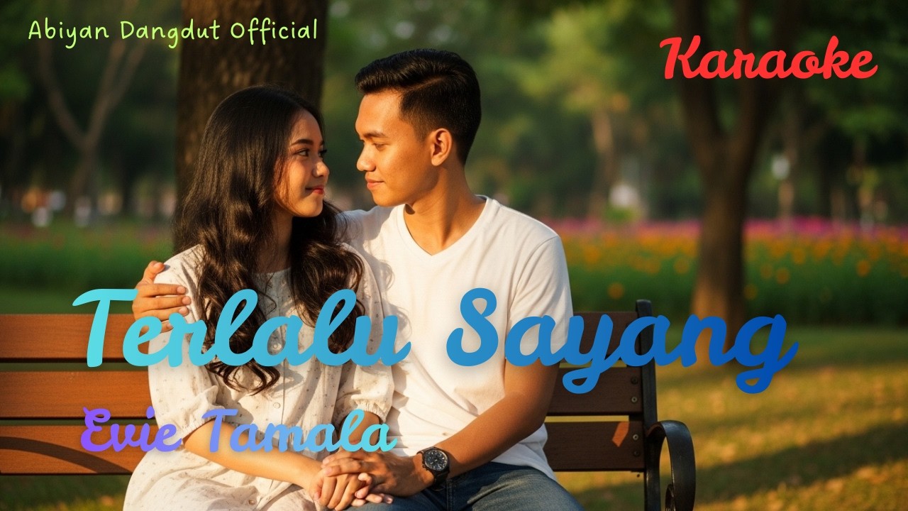 KARAOKE Terlalu Sayang – Evie Tamala | Nada Wanita | Dangdut Lawas Full Lirik