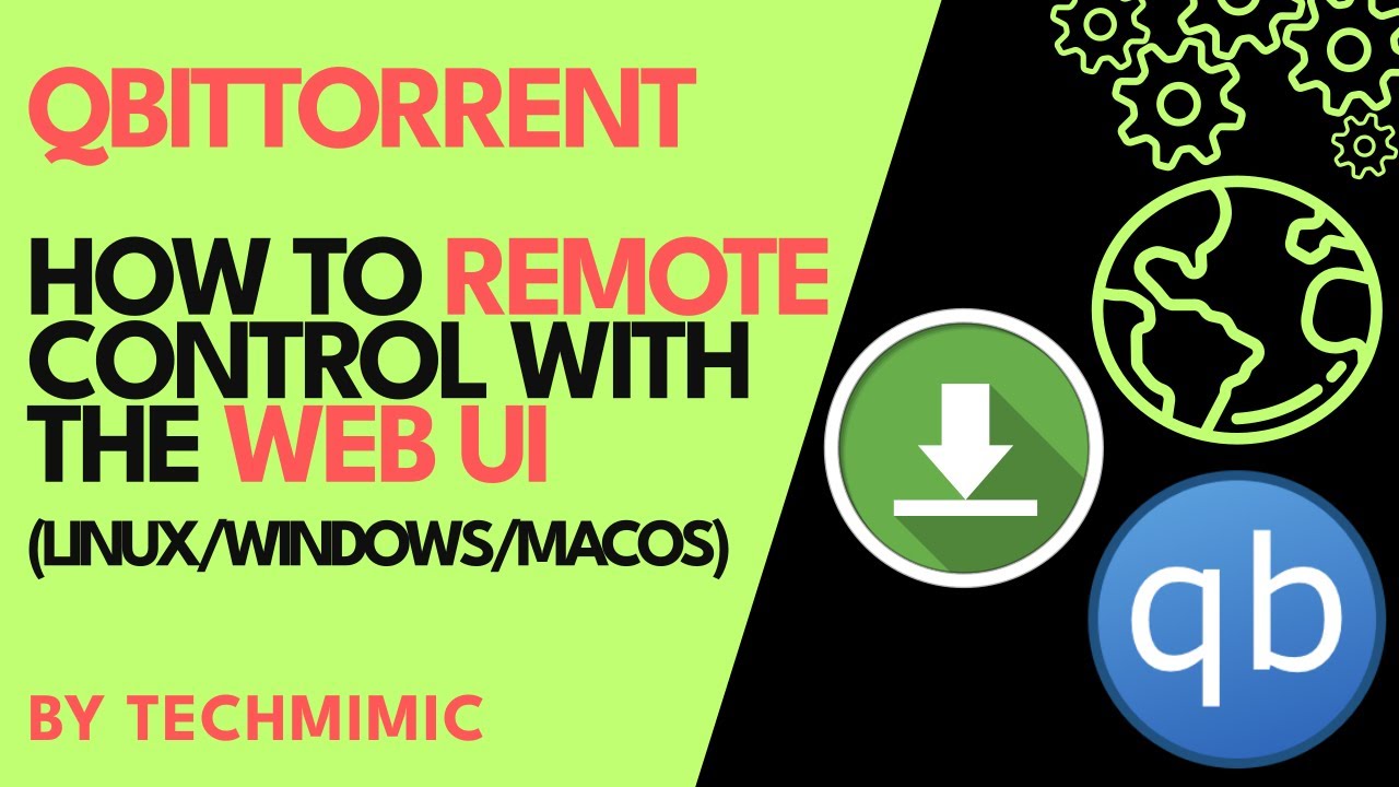 How to REMOTE control QBITTORRENT with the WEB UI