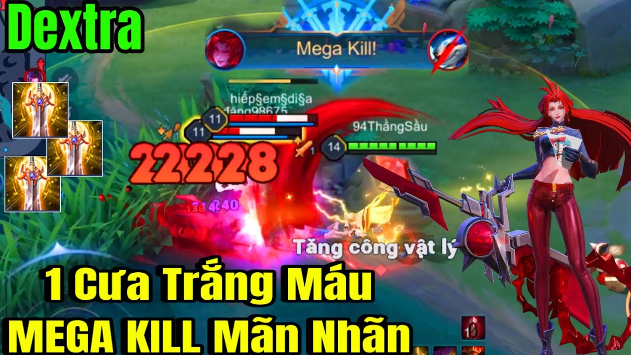 DEXTRA FULL DAME 1 Cưa Trắng Máu - Cân 5 Ăn MEGA KILL Mãn Nhãn