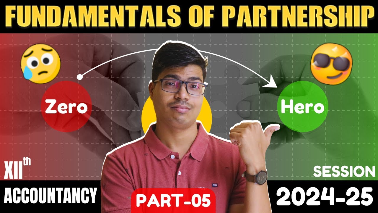 Partnership Fundamentals | Part 5 Methods of Partner's Capital Account. Class 12 Accounts | 2024-25