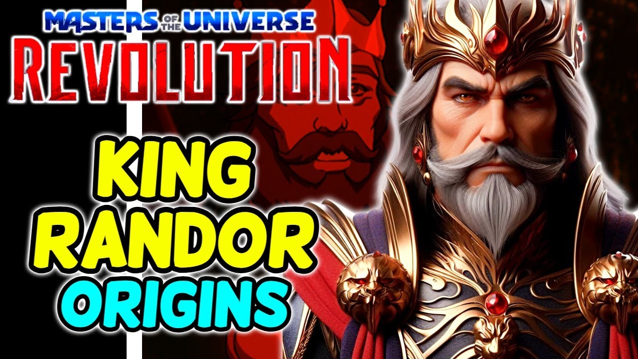 King Randor Origin - The Brave And Bold King of Eternia and father of He-Man & She-Ra