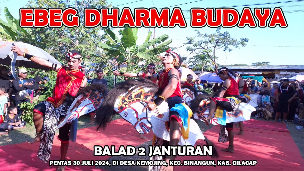 EBEG KLASIK DHARMA BUDAYA Live Desa Kemojing BALAD 2 JANTURAN  || KUDA KEPANG CILACAP - JAWA TENGAH