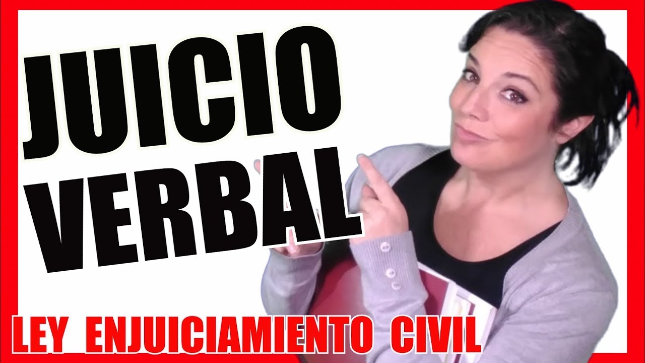 JUICIO VERBAL CIVIL 1️⃣ OPOSICIONES JUSTICIA ✅LEY DE ENJUICIAMIENTO CIVIL