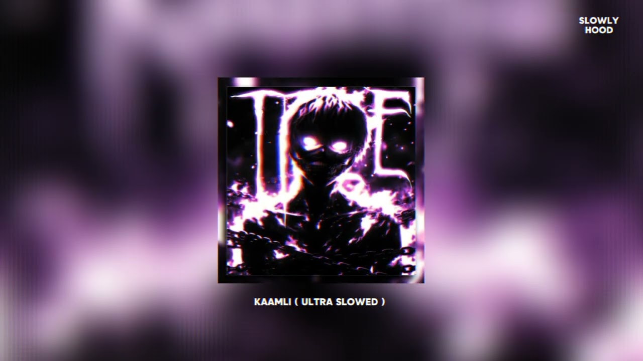 KAMALI ( ULTRA SLOWED ) - Akhmedov 