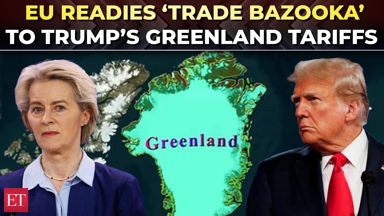 EU-US heading for trade war? Europe readies ‘trade bazooka’ against Trump's Greenland tariffs