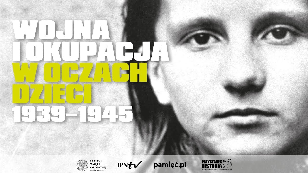 Wojna i okupacja w oczach dzieci 1939–1945 - panel II