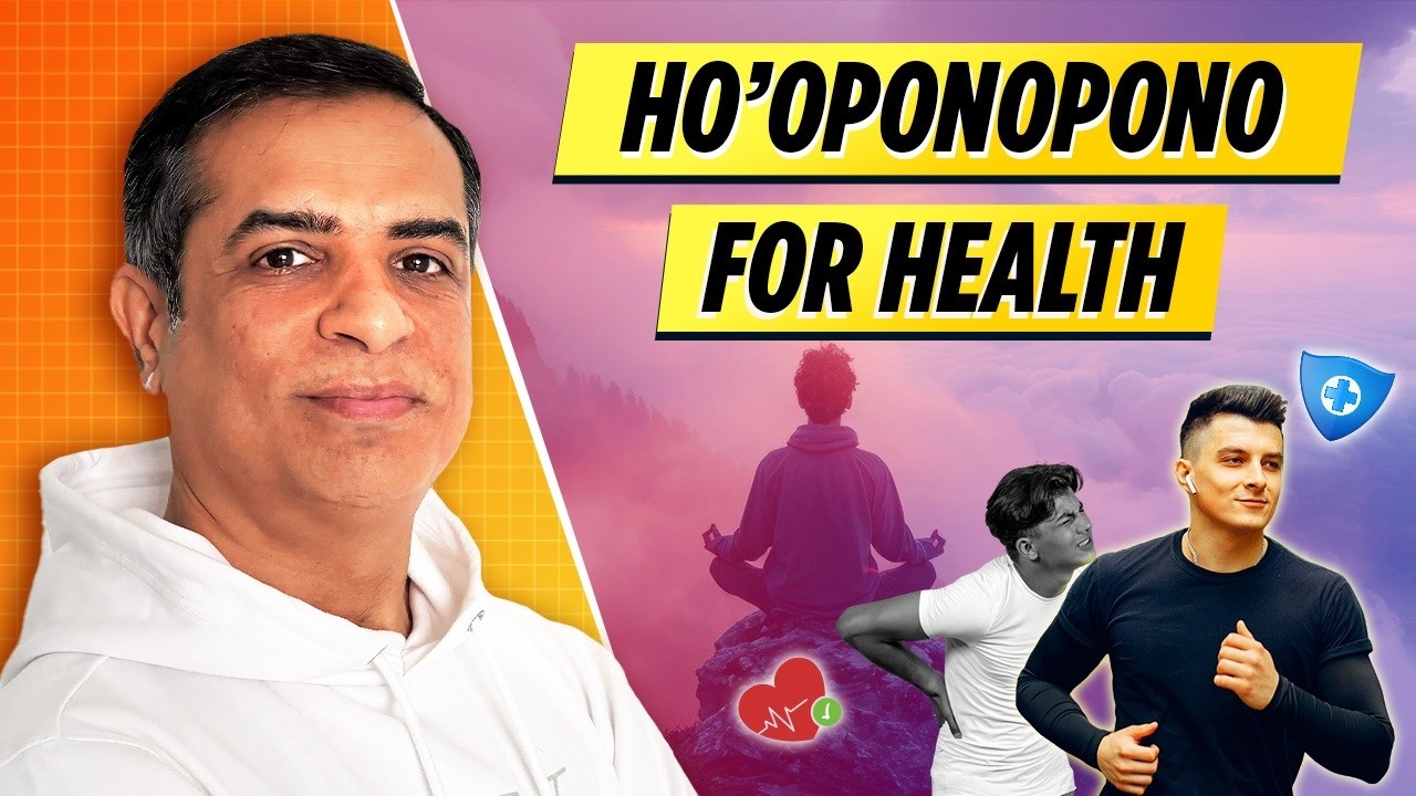 Heal Your Health with Ho'oponopono Prayers | Mitesh Khatri | Law of Attraction