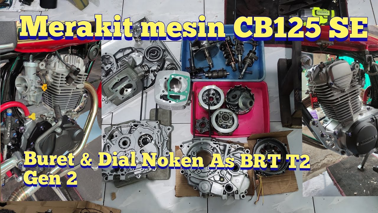 Rakit mesin CB125SE sampai hidup + Dial noken as BRT T2 Gen 2 👍